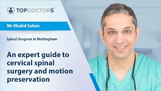 An expert guide to cervical spinal surgery and motion preservation - Online interview