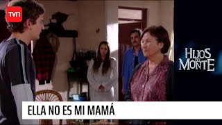 Ella no es mi mamá | Hijos del Monte - T1E25