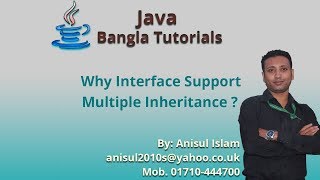 Java Bangla Tutorials 133 : Why Interface Support Multiple Inheritance ?