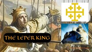 What Happened To The Leper King Of Jerusalem?