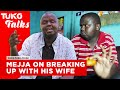 Mejja on breaking up with his wife, being homeless and why he gives free collabos| Tuko Talks