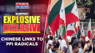 Chinese Links To Radical Organisation PFI; Full Dossier Analysis On Times Now | Breaking News