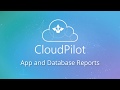 CloudPilot 103.1: App and Database Reports