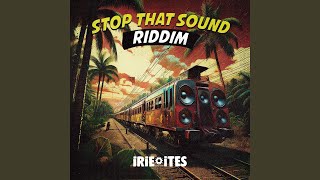 Fume Les (Stop That Sound Riddim)