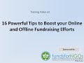 16 Powerful Tips to Boost your Online and Offline Fundraising Efforts