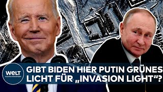 UKRAINE-KONFLIKT: Gibt US-Präsident Joe Biden hier Russland Grünes Licht für eine "Invasion light"?