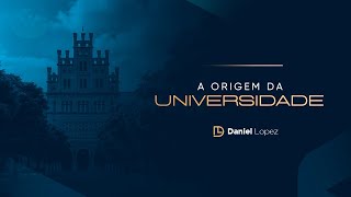 Aula 10: A Origem da Universidade | Desc. a Rev. Cultural #10