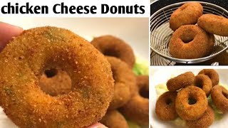Potato Chicken Cheese Donuts | Chicken Donut Recipe | Chicken Snacks Recipes