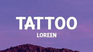 @loreen  - Tattoo (Lyrics)