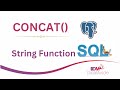 CONCAT() | Scalar String Function in SQL