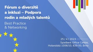 Fórum o diverzitě a inkluzi - Podpora rodin a mladých talentů (online streaming), 9:30-11:20