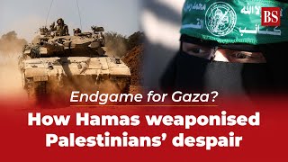 Endgame for Gaza? How Hamas weaponised Palestinians’ despair