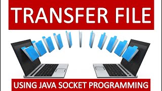 Transfer File From Client To Server Using Java Socket Programming in Localhost - D4 Learner