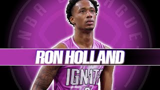 RON HOLLAND SCOUTING REPORT | 2024 NBA Draft | G League Ignite