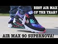 REVIEW AND ON FEET OF THE AIR MAX 90 SUPERNOVA “GALAXY” ARE THESE THE BEST AIR MAX OF THE YEAR?