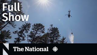 CBC News: The National | Record wildfire, Women and stroke, Spam calls