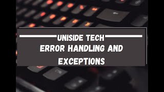 10. Error Handling and Exceptions in Python – Beginner Tutorial | UniSide Tech Bangla