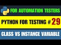 Python for Testers #29 | Class vs Instance Variable