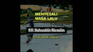 Menyesali masa lalu | Gus Baha'