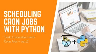 How to Schedule CronJobs to Send Email Notifications — Python Task Automation with CronJobs (part 2)