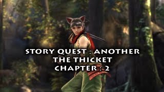 SCLS : The Thicket Chapter 2 ・ 藪の中　第二話 ・ Story Quest (Another)