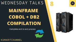 Mainframe Wednesday Talks# 8 COBOL DB2 COMPILATION PROCESS