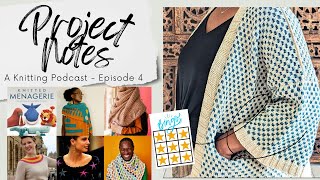 Project Notes | A Knitting Podcast - Episode #4 - 2025 Knitting Goals, Make 9 Bingo, Vintage Pattern