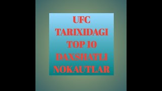 UFC TARIXIDAGI TOP 10 NOKAUTLAR 😈😈😈😈😈😈😈