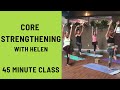 45 Minute Yoga Class - Core Strengthening 45 Minute Yoga Class - Core Strengthening