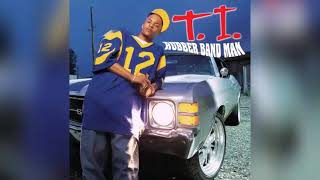 T.I. - Rubber Band Man (Radio Edit)