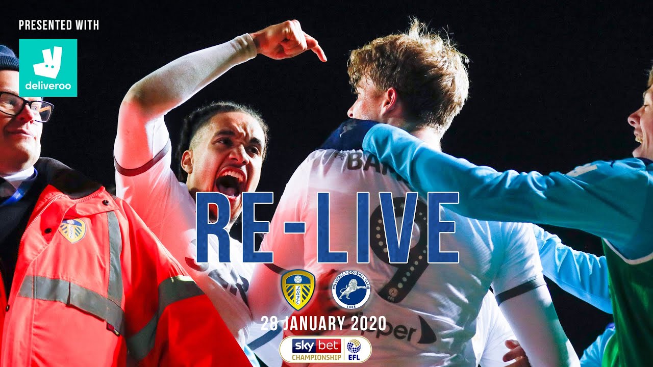 RE-LIVE | Leeds United 3-2 Millwall | EFL Championship | 28 January ...