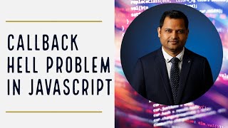 Callback hell problem in JavaScript | solved using promises and async await