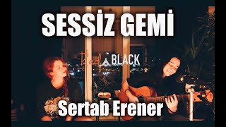 Sessiz Gemi Rednblack Cover ( Sertab Erener )