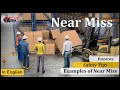 Near Miss Training Video in English || Examples of Near Miss - Safety Tips