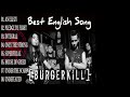 Burgerkill Best English Song