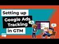 Google Ads Conversion Tracking 2024 Made Simple with GTM