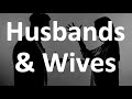 Husbands and Wives