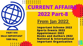 Current Affairs 2022 Part-8/ Top 1000 Current Affairs /Last 6 months Current Affairs 2022 by megha