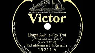 1923 Paul Whiteman - Linger Awhile (instrumental)