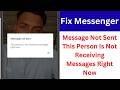 How To Fix Messenger Message Not Sent Problem | This Person Is Not Receiving Messages Right Now