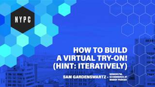 How To Build A Virtual Try-On! (hint: iteratively)