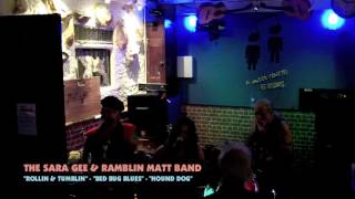 THE SARA GEE \u0026 RAMBLIN MATT BAND - \