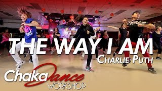 The Way I Am - Charlie Puth l Dance l Choreography l Chakaboom Fitness