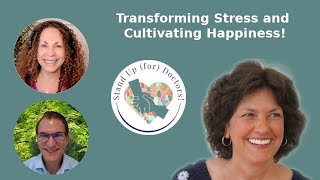 Episode #92: Transforming Stress \u0026 Cultivating Happiness! [Dr. Robyn Tiger \u0026 Dr. David Fessell]