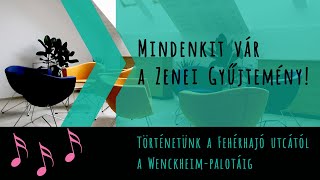 Mindenkit vár a Zenei Gyűjtemény!