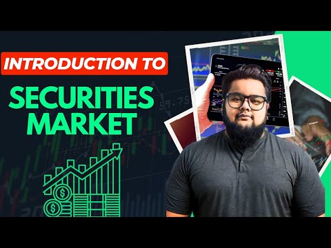 Stock Market Free Course | Ch.1: Introduction To Securities Market ...