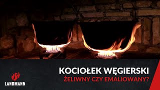 Kociołek węgierski żeliwny czy emaliowany? I Landmann