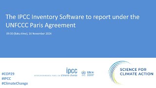 The IPCC Inventory Software to report under the UNFCCC Paris Agreement