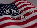 You're A Grand Old Flag   Sing a long version for kids