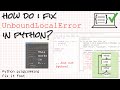 How do I fix UnboundLocalError in Python? -- Fix it fast!